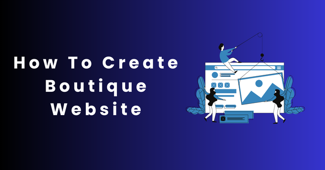 how to create a boutique website